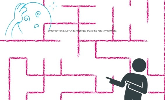 Organisationskultur entdecken: Coaches als Navigatoren